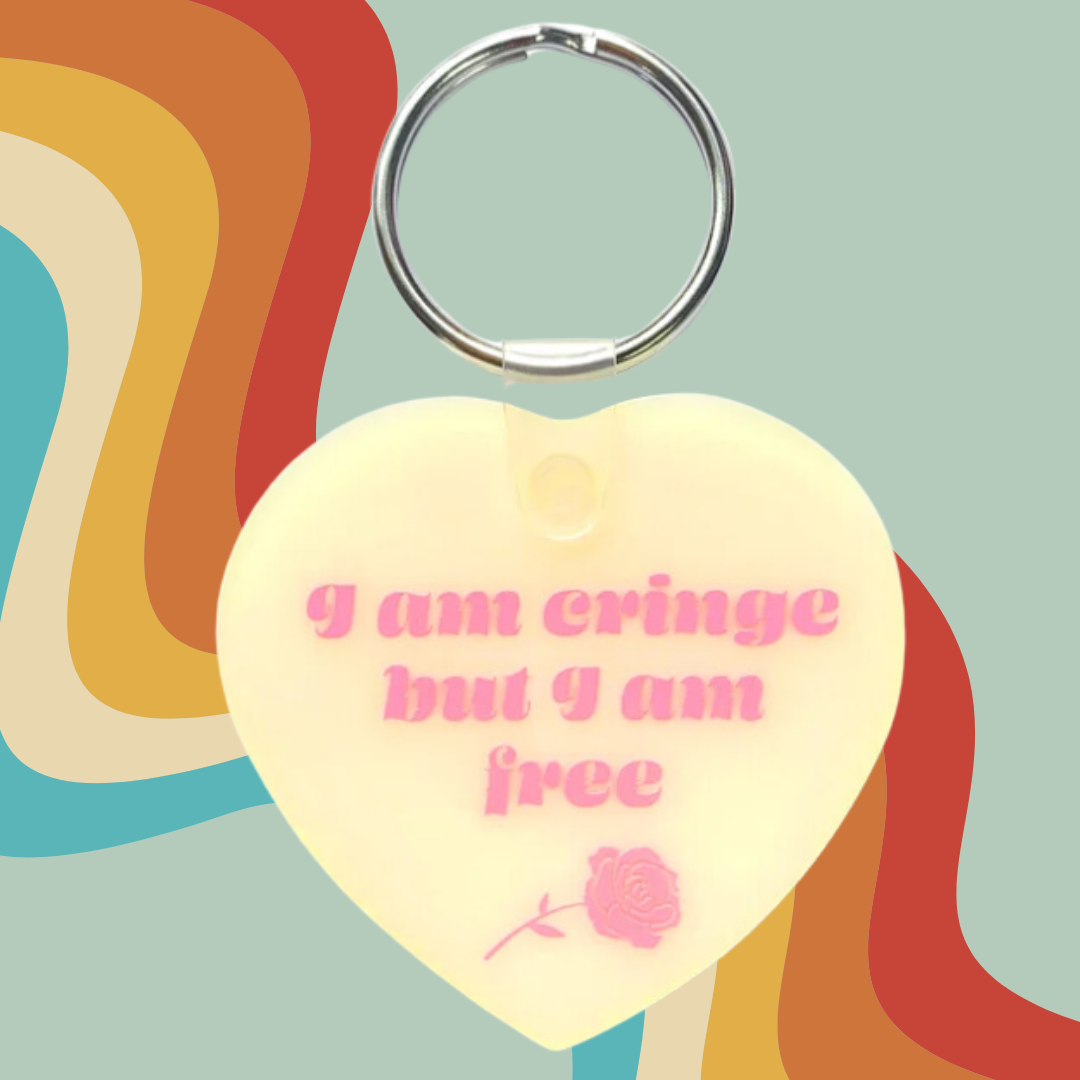 I am Cringe but I am Free Keychain